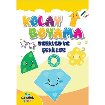 Kolay Boyama - Renkler Ve Şekiller Fatıma Gülbahar Karaca