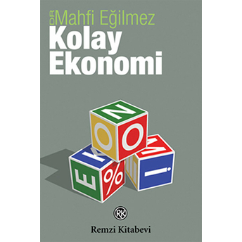 Kolay Ekonomi Mahfi Eğilmez