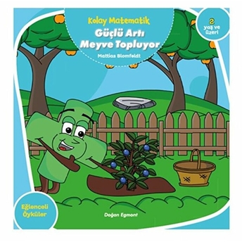 Kolay Matematik - Güçlü Artı Meyve Topluyor Mattias Blomfeldt