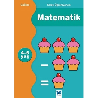 Kolay Öğreniyorum Matematik (4-5 Yaş) Peter Clarke