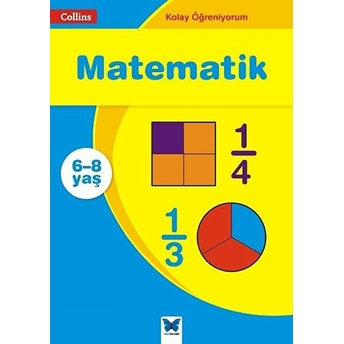 Kolay Öğreniyorum - Matematik (6-8 Yaş) Sarah-Anne Fernandes