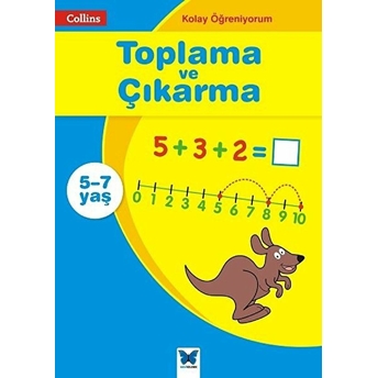 Kolay Öğreniyorum - Toplama Ve Çıkarma (5-7 Yaş) Peter Clarke