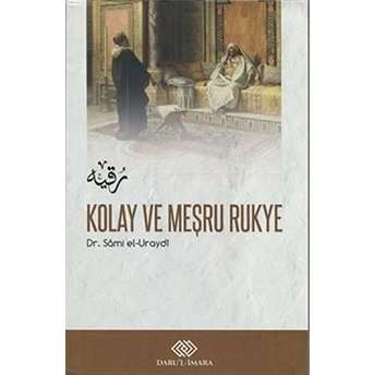 Kolay Ve Meşru Rukye Sami El-Uraydi