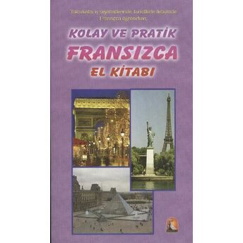 Kolay Ve Pratik Fransızca El Kitabı Kolektif