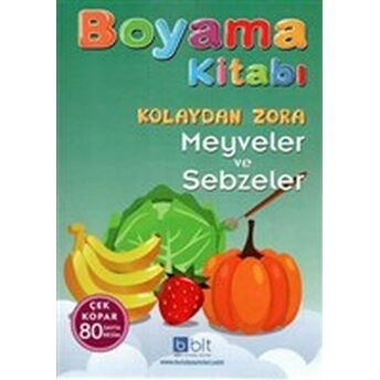 Kolaydan Zora Boyama Kitabı Meyveler Ve Sebzeler Işmaıl Bulut Ğönülalan