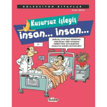 Koleksiyon Kitaplar - Kusursuz Işleyiş Insan.. Insan.. Fatih Okta