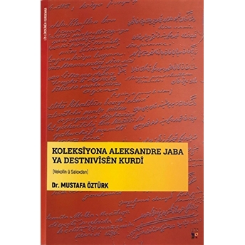 Koleksiyona Aleksandre Jaba Ya Destnivisen Kurdi