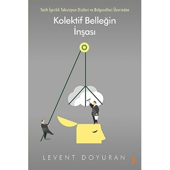 Kolektif Belleğin Inşası - Levent Doyuran