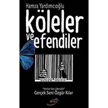 Köleler Ve Efendiler Hamza Yardımcıoğlu