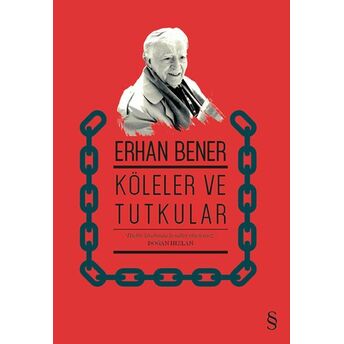 Köleler Ve Tutkular Erhan Bener