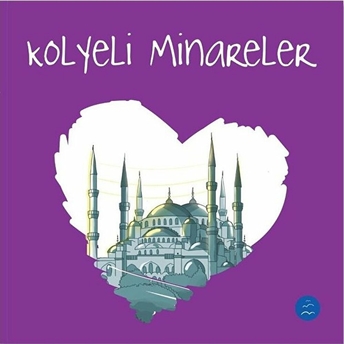 Kolyeli Minareler - Sevgi Zinciri Seti 6 - Kolektif