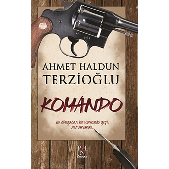 Komando Ahmet Haldun Terzioğlu