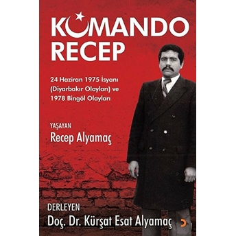 Komando Recep Kürşat Esat Alyamaç