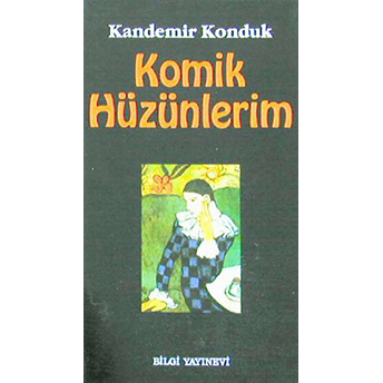 Komik Hüzünlerim Kandemir Konduk