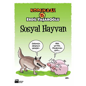 Komikaze 15 / Sosyal Hayvan Erdil Yaşaroğlu