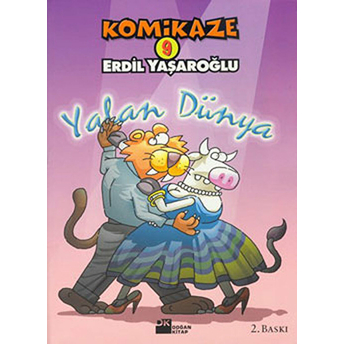 Komikaze 9 / Yalan Dünya Erdil Yaşaroğlu