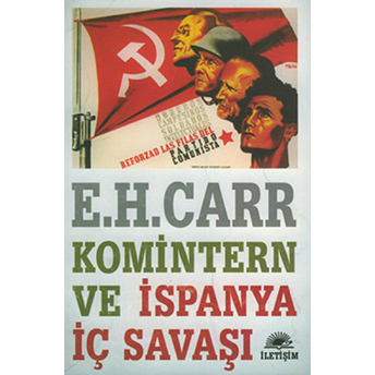 Komintern Ve Ispanya Iç Savaşı Edward Hallett Carr