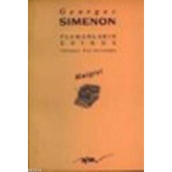 Komiser Maigret Flamanların Evinde Georges Simenon