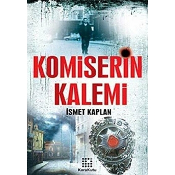 Komiserin Kalemi Ismet Kaplan