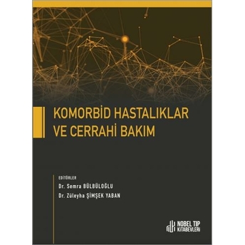 Komorbid Hastalıklar Ve Cerrahi Bakım Semra Bülbüloğlu