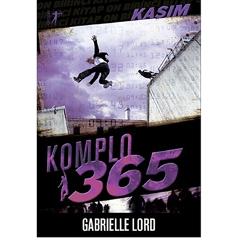 Komplo 365 (Kasım)-Gabrielle Lord