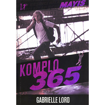 Komplo 365 Mayıs-Gabrielle Lord