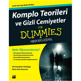 Komplo Teorileri Ve Gizli Cemiyetler For Dummies - Meraklısına Alice Von Kannon