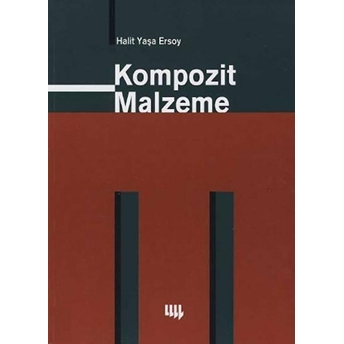 Kompozit Malzeme Halit Yaşa Ersoy