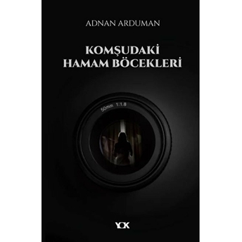 Komşudaki Hamam Böcekleri Adnan Arduman