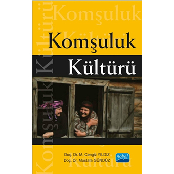 Komşuluk Kültürü Mustafa Gündüz