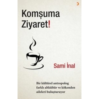 Komşuma Ziyaret! Sami Inal