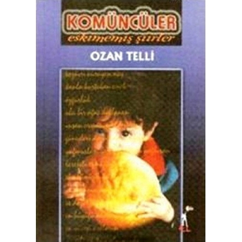 Komüncüler Ozan Telli