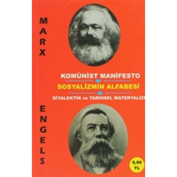 Komünist Manifesto - Sosyalizmin Alfabesi - Diyalektik Ve Tarihsel Materyalizm Cep Boy Karl Marx