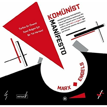 Komünist Manifesto - (Tarihin En Önemli Siyasi Belgesi Için Bir Yol Haritası)-Karl Marx