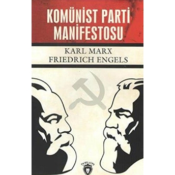 Komünist Parti Manifestosu Karl Marx Friedrich Engels