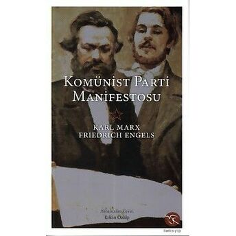 Komünist Parti Manifestosu Karl Marx, Friedrich Engels