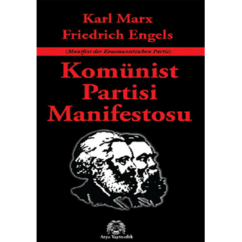 Komünist Partisi Manifestosu Karl Marx, Friedrich Engels