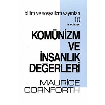 Komünizm Ve Insanlık Değerleri-Maurice Cornforth