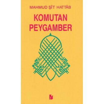 Komutan Peygamber Mahmud Şit Hattab