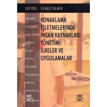 Konaklama Işletmelerinde Insan Kaynakları Yönetimi Ilkeler Ve Uygulamalar Cengiz Demir