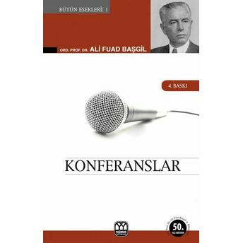 Konferanslar Hukukun Ana Meseleleri Ve Müesseseleri Ali Fuad Başgil