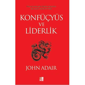 Konfüçyüs Ve Liderlik John Adair