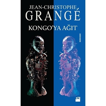 Kongo'ya Ağıt Jean-Christophe Grange