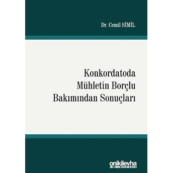 Konkordatoda Mühletin Borçlu Bakımından Sonuçları Cemil Simil