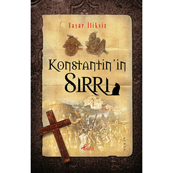 Konstantin'in Sırrı Yaşar Iliksiz