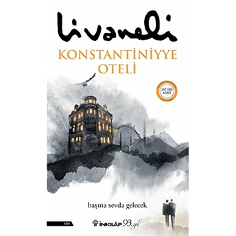 Konstantiniyye Oteli - Ciltsiz Zülfü Livaneli