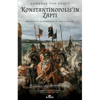 Konstantinopolis'in Zaptı Gunther Von Pairis