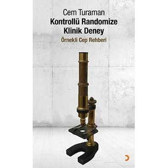 Kontrollü Randomize Klinik Deney - Cem Turaman