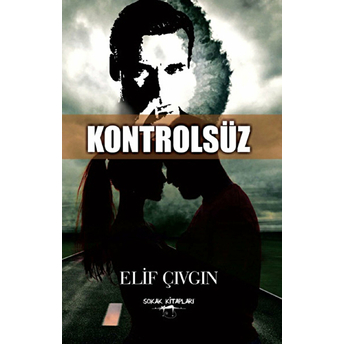 Kontrolsüz-Elif Çıvgın