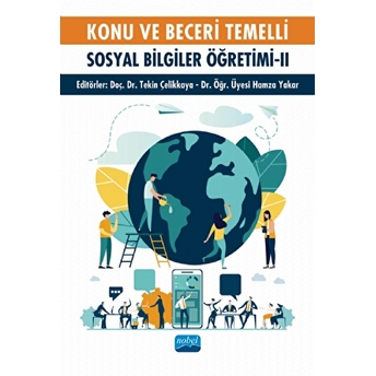 Konu Ve Beceri Temelli Sosyal Bilgiler Öğretimi - Iı